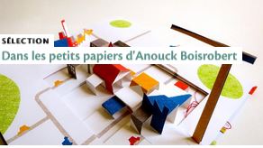 Sélection dans les petits papiers d'Anouck Boisrobert image cliquable