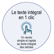le texte intégral en 1 clic un accès simple et rapide au texte intégral des articles
